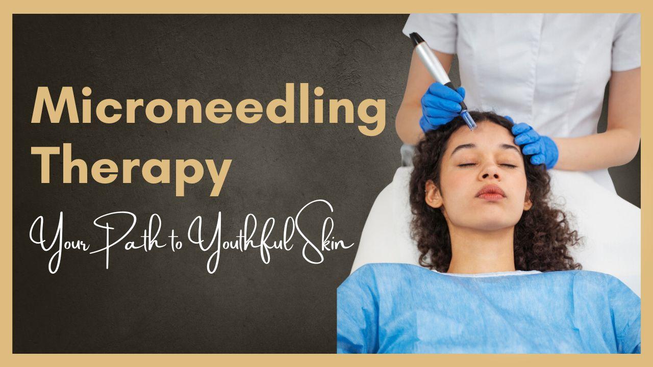 microneedling therapy