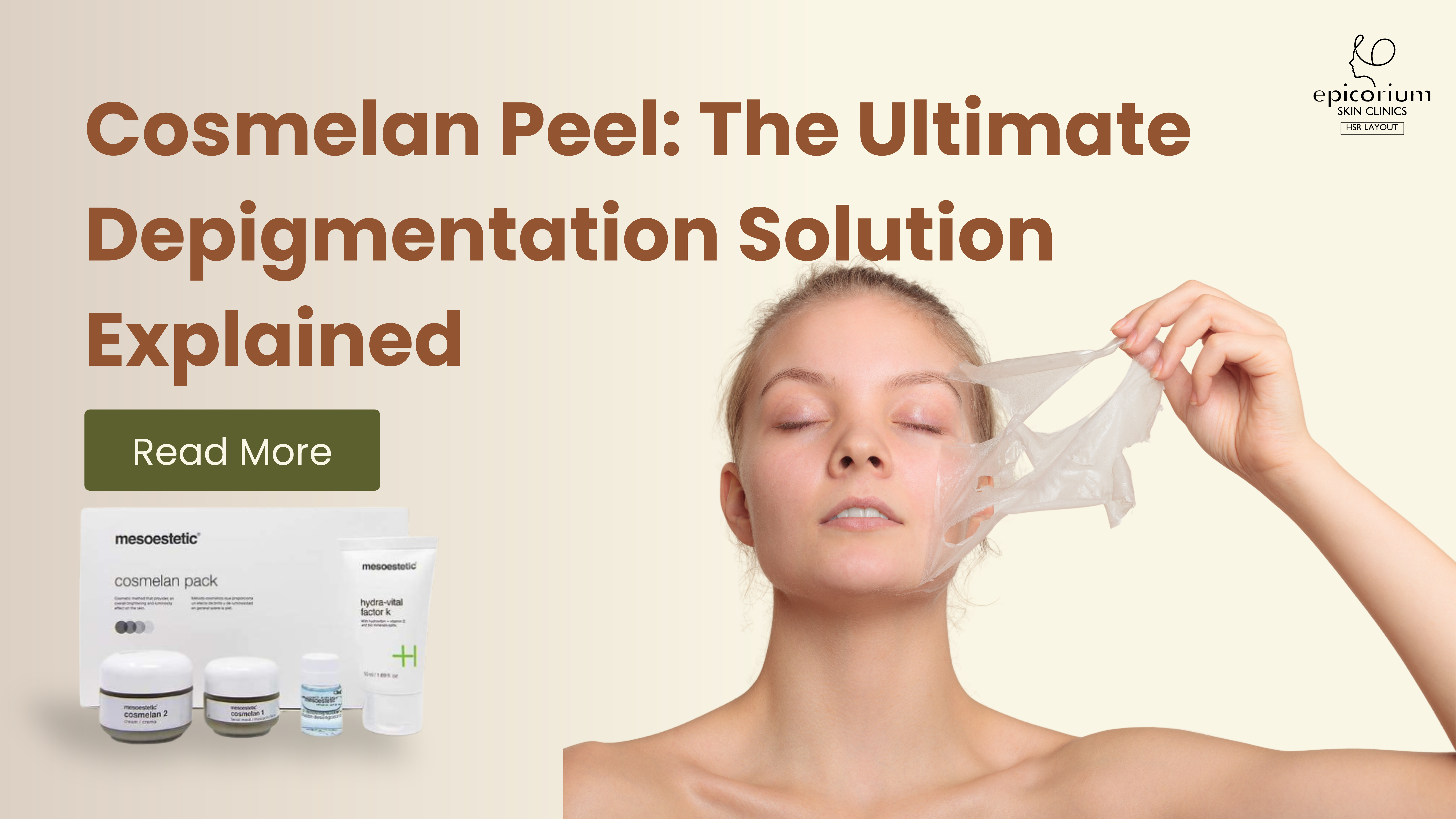 Cosmelan Peel treatment in bangalore